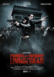 PARIS BY NIGHT OF THE LIVING DEAD