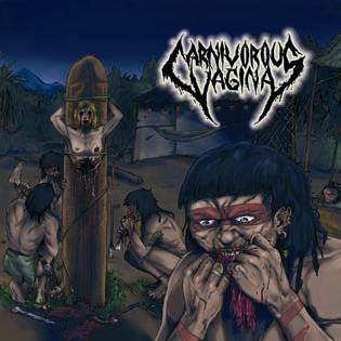 CARNIVOROUS VAGINA Strage cannibale