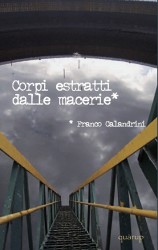 corpi estratti dalle macerie