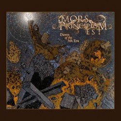 Mors principium est Dawn of the 5th era