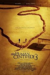 THE HUMAN CENTIPEDE 3 