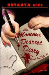 MOMMIE DEAREST DIARY MOMMIE DEAREST DIARY