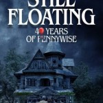 (English) STILL FLOATING: 40 Years of Pennywise – Tom Deady
